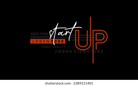 Start up, no limits, abstract typography modern design slogan. Vector illustration graphics for print t shirt, apparel, background, poster, banner, postcard and or social media 