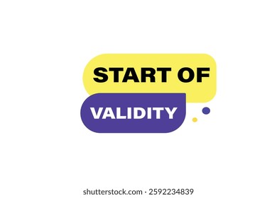 Start validity, for websites, application Design, Element, learn, stay, template, top scorer, design, level, sign, speech, bubble  banner, modern, symbol, click. 
