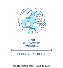 Start with warm welcome turquoise concept icon. Practice in hospitality service abstract idea thin line illustration. Isolated outline drawing. Editable stroke. Arial, Myriad Pro-Bold fonts used