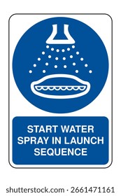 Start Water Spray in Launch Sequence Safety Sign with Explanation — ISO 7010 M043 Vector Graphic