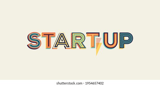 Start Up Word In Modern Typography. Design For Website Banner, Magazine, Wall Graphics, Poster, Flyer And Catalogue Design.