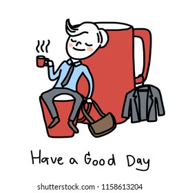 Start your day with coffee concept with portrait of businessman sitting mellowly on a big coffee cup, holding a coffee mug with aroma, hanging suit jacket loosely on giant jug. Doodle style vector.