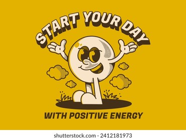 Start your day with positive energy. Ball head mascot character with hands up and happy expression