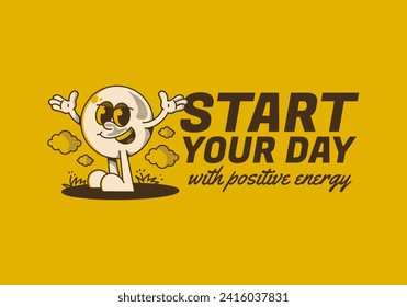 Start your day with positive energy. Ball head mascot character with hands up and happy expression