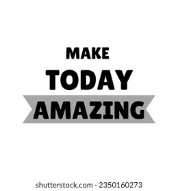 Start Your Day with Positivity: Make Today Amazing