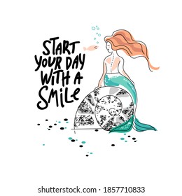start your day with a smile.a cute mermaid with a scaly tail sits on a shell and talks to a fish. quote. lettering.