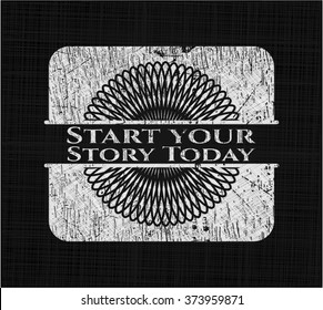Empieza tu emblema de tiza Stroy Today escrito en una pizarra