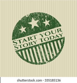 Start your Stroy Today rubber stamp