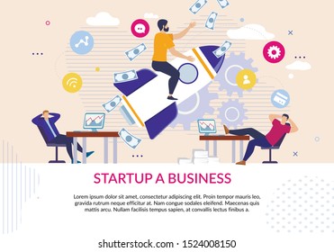 Startup Business Motivation Flat Text Poster with Successful People Characters. Cartoon Man on Launching Metaphor Idea Rocket. Guys Sitting at Computers under Money Rain. Vector Illustration