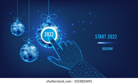 Startup concept. The beginning of the New Year. 2022 text on a button. Polygonal hand. Clicking. Polygonal Christmas balls. Background of the blue starry sky. 
