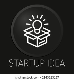 Idea de inicio icono de línea vectorial mínima en botón 3D aislado en fondo negro. Vector Premium.