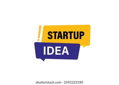 startup idea, for websites, application Design, Element, learn, stay, template, top scorer, design, level, sign, speech, bubble  banner, modern, symbol, click. 
