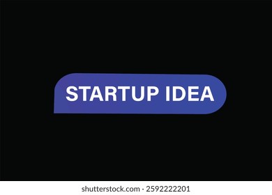 startup idea, for websites, application Design, Element, learn, stay, template, top scorer, design, level, sign, speech, bubble  banner, modern, symbol, click. 
