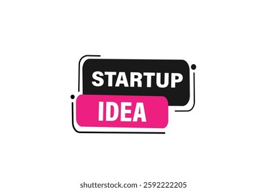 startup idea, for websites, application Design, Element, learn, stay, template, top scorer, design, level, sign, speech, bubble  banner, modern, symbol, click. 
