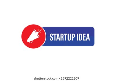 startup idea, for websites, application Design, Element, learn, stay, template, top scorer, design, level, sign, speech, bubble  banner, modern, symbol, click. 

