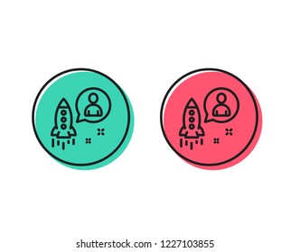 Startup line icon. Business management sign. Launch project symbol. Positive and negative circle buttons concept. Good or bad symbols. Startup Vector