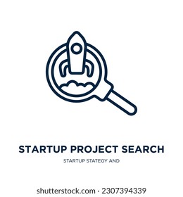 icono de búsqueda del proyecto de inicio desde la estrategia de inicio y la colección de éxitos. Búsqueda, búsqueda, icono de esquema de desarrollo lineal delgada del proyecto de inicio aislado en fondo blanco. Proyecto de inicio de vector de línea 
