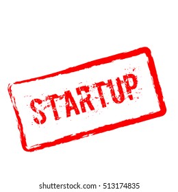 Startup red rubber stamp isolated on white background. Grunge rectangular seal with text, ink texture and splatter and blots, vector illustration.
