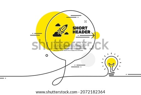 Startup rocket icon. Continuous line idea chat bubble banner. Launch Project sign. Innovation symbol. Startup rocket icon in chat message. Talk comment light bulb background. Vector