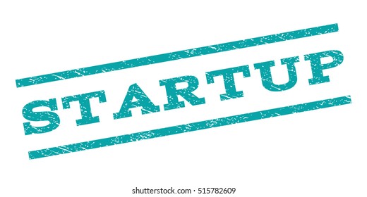 Startup watermark stamp. Text caption between parallel lines with grunge design style. Rubber seal stamp with scratched texture. Vector cyan color ink imprint on a white background.
