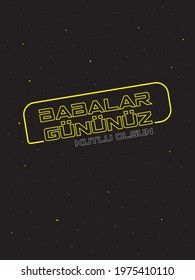 Starwars logo Happy Fathers Day greeting card. Blue background. Turkish 'Babalar Günü Kutlu Olsun'