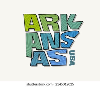 State of Arkansas with the name distorted into state shape. Pop art style vector illustration for stickers, t-shirts, posters, social media and print media.