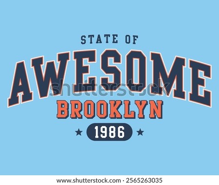 State of awesome collegiate varsity slogan