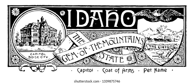 The State Banner Of Idaho The Gem Of The Mountain State This State Has State House And Below CAPITOL BOISE CITY In Right Side Shield Shape With Horse Rider And Bullock Cart On Top Flying Eagle Vintage