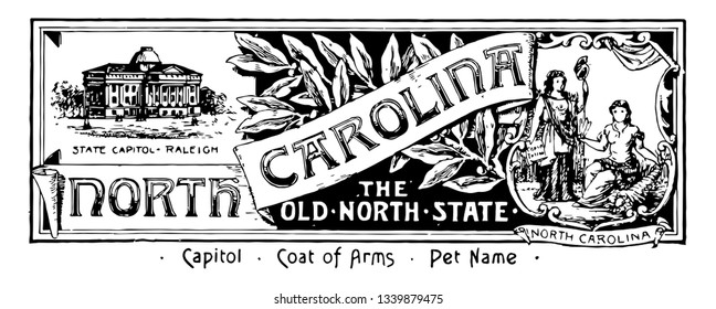 The state banner of North Carolina the old north state this banner has state house with STATE CAPITOL RELEIGN and two girls in right side in middle NORTH CAROLINA mentioned vintage 