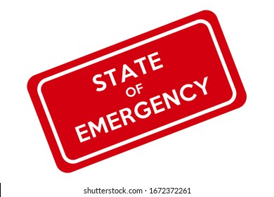 State of emergency signboard. White text on red rectangle vector. Emergency for epidemics or social events.