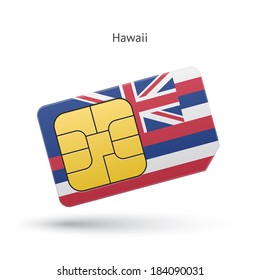 State of Hawaii phone sim card with flag. Vector illustration.