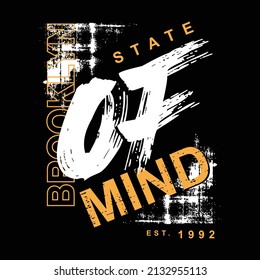 State of mind design typography, vector illustration, ready to print on t-shirt 