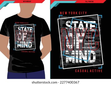 State of mind typography design, vector graphic of front and back t shirt design