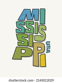 State of Mississippi with the name distorted into state shape. Pop art style vector illustration for stickers, t-shirts, posters, social media and print media.