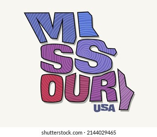 State of Missouri with the name distorted into state shape. Pop art style vector illustration for stickers, t-shirts, posters, social media and print media.