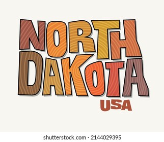 State of North Dakota with the name distorted into state shape. Pop art style vector illustration for stickers, t-shirts, posters, social media and print media.