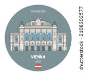 State Opera House in Vienna, Austria. Architectural symbols of European cities. Colorful vector 