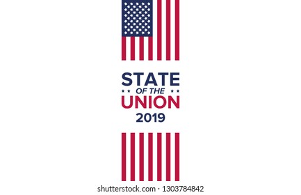 State of the Union Address in United States. Annual deliver from the President of the US address to Congress. Speech President. Poster, banner or background