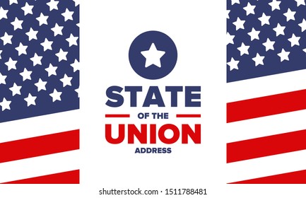 State of the Union Address in United States. Annual deliver from the President of the US address to Congress. Speech President. Patriotic american elements. Poster, card, banner, background. Vector