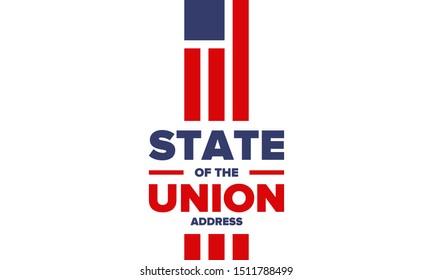 State of the Union Address in United States. Annual deliver from the President of the US address to Congress. Speech President. Patriotic american elements. Poster, card, banner, background. Vector