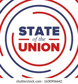 State of the Union Address in United States. Annual deliver from the President of the US address to Congress. Speech President. Patriotic american elements. Poster, card, banner, background. Vector