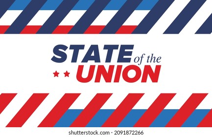 State of the Union Address in United States. Annual deliver from the President of the US address to Congress. Speech President. Patriotic american elements. Poster, card, banner, background. Vector