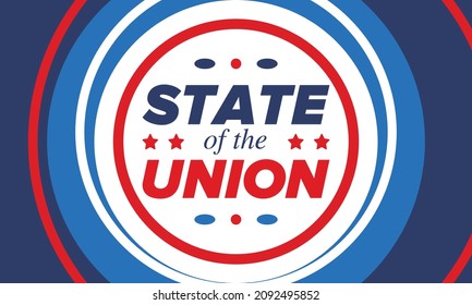 State of the Union Address in United States. Annual deliver from the President of the US address to Congress. Speech President. Patriotic american elements. Poster, card, banner, background. Vector