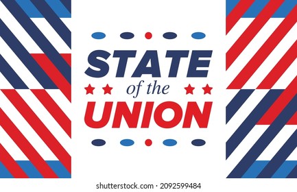 State of the Union Address in United States. Annual deliver from the President of the US address to Congress. Speech President. Patriotic american elements. Poster, card, banner, background. Vector