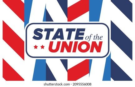 State of the Union Address in United States. Annual deliver from the President of the US address to Congress. Speech President. Patriotic american elements. Poster, card, banner, background. Vector