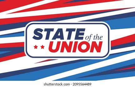 State of the Union Address in United States. Annual deliver from the President of the US address to Congress. Speech President. Patriotic american elements. Poster, card, banner, background. Vector