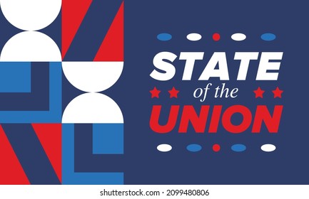 State of the Union Address in United States. Annual deliver from the President of the US address to Congress. Speech President. Patriotic american elements. Poster, card, banner, background. Vector