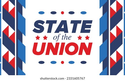 State of the Union Address in United States. Annual deliver from the President of the US address to Congress. Speech President. Patriotic american elements. Poster, card, banner, background. Vector