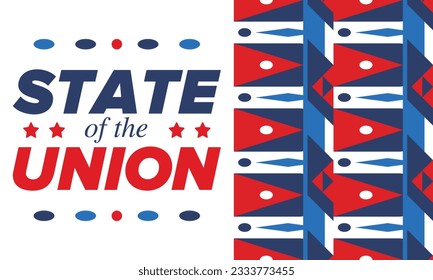 State of the Union Address in United States. Annual deliver from the President of the US address to Congress. Speech President. Patriotic american elements. Poster, card, banner, background. Vector