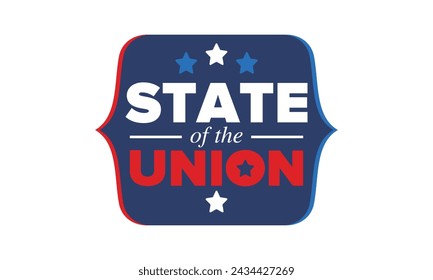 State of the Union Address in United States. Annual deliver from the President of the US address to Congress. Speech President. Patriotic american elements. Poster, card, banner, background. Vector